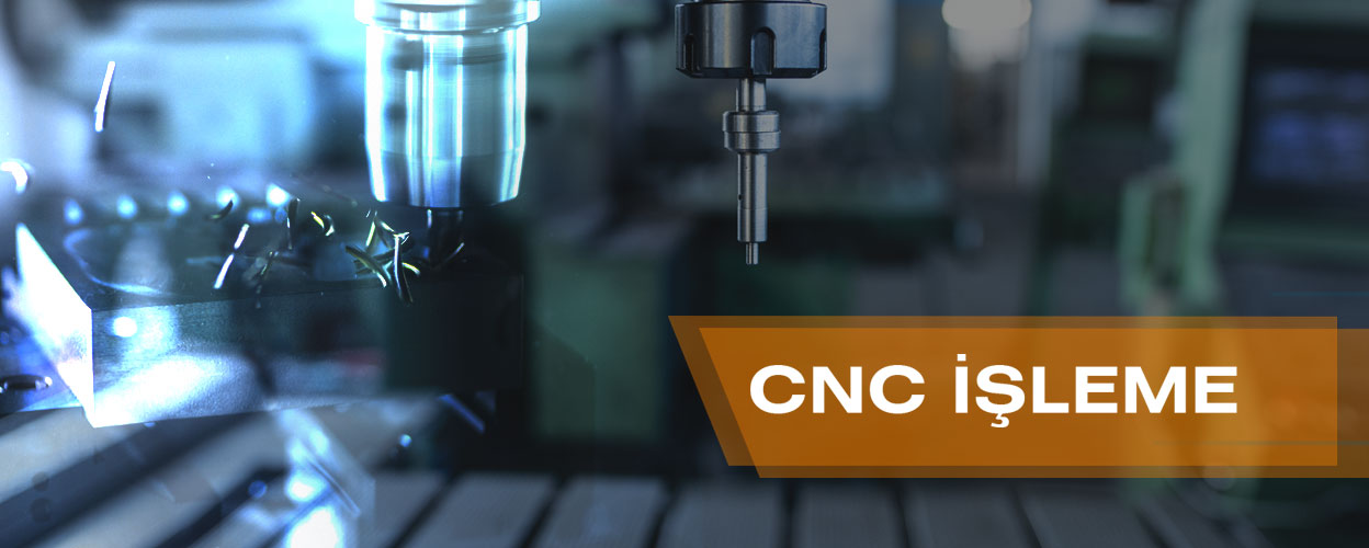 CNC İşleme